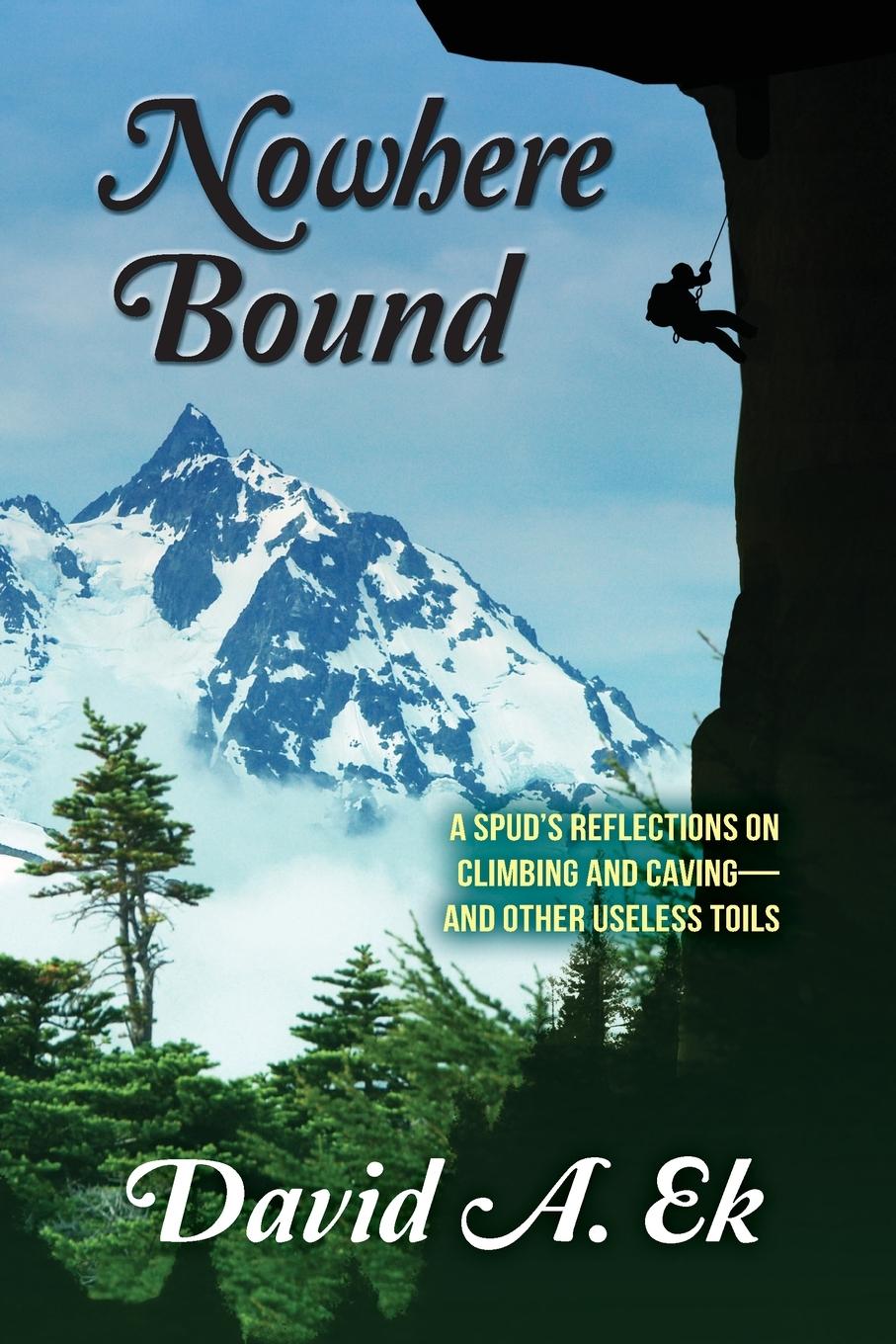 Knjiga Nowhere Bound David Ek