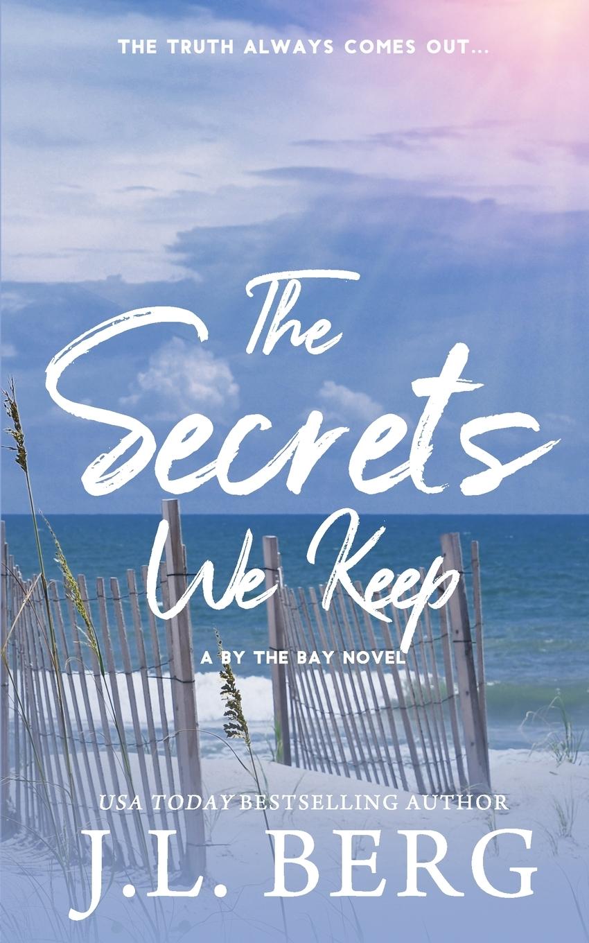 Book The Secrets We Keep J.L. Berg