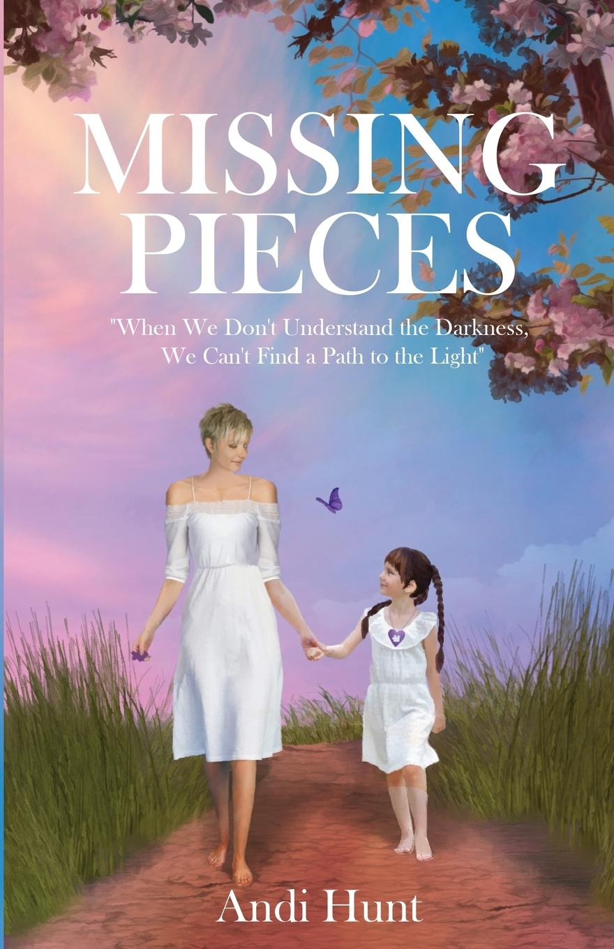 Knjiga Missing Pieces Andi Hunt