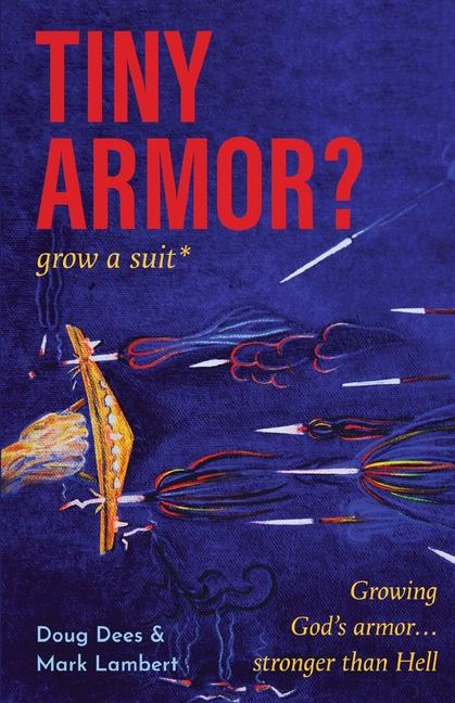 Boek Tiny Armor? ... Grow a Suit Mark Lambert