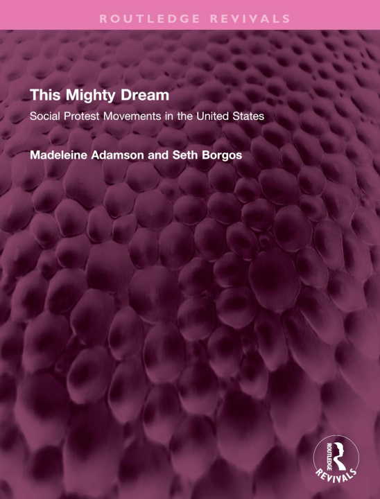 Knjiga This Mighty Dream Madeleine Adamson