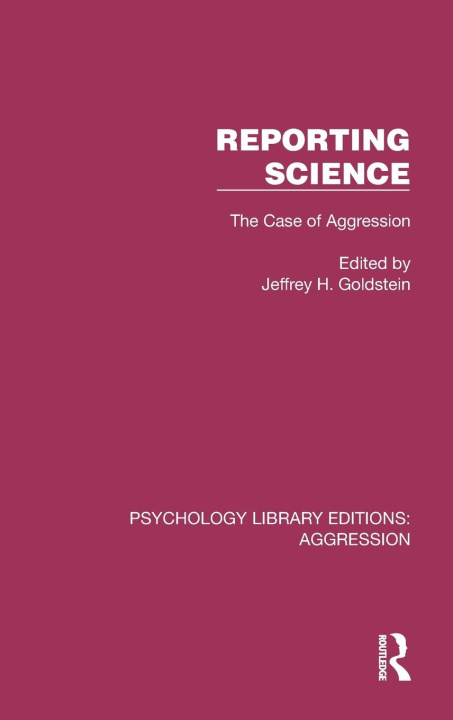 Knjiga Reporting Science Jeffrey H. Goldstein