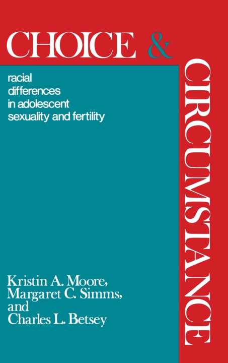 Knjiga Choice and Circumstance Margaret C. Simms