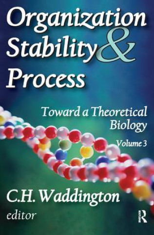 Kniha Organization Stability and Process C. H. Waddington