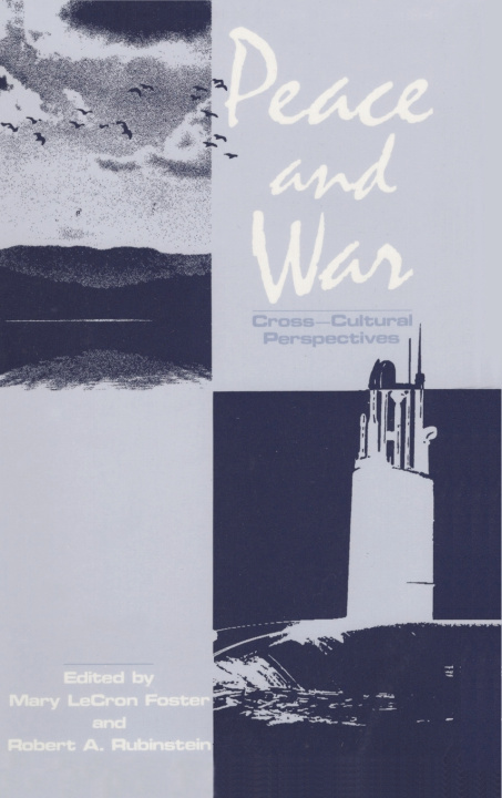 Knjiga Peace and War Mary LeCron Foster