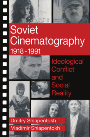 Knjiga Soviet Cinematography, 1918-1991 Michael R. Greenberg