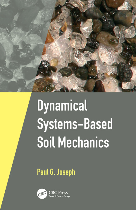 Book Dynamical Systems-Based Soil Mechanics Paul Joseph