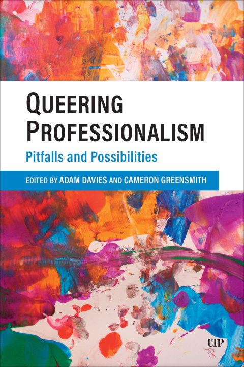 Knjiga Queering Professionalism Adam Davies