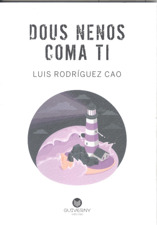 Книга Dous nenos coma ti LUIS RODRIGUEZ CAO