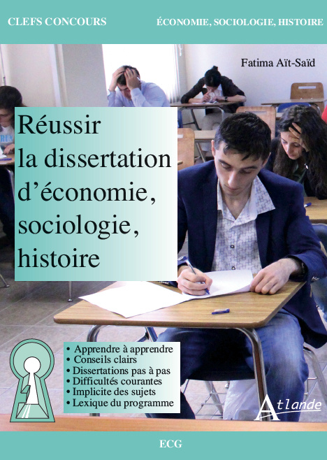 Kniha Réussir la dissertation d'économie, sociologie et histoire - ECG Ait-Said
