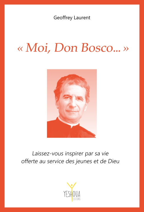 Boek « Moi, Don Bosco… » LAURENT