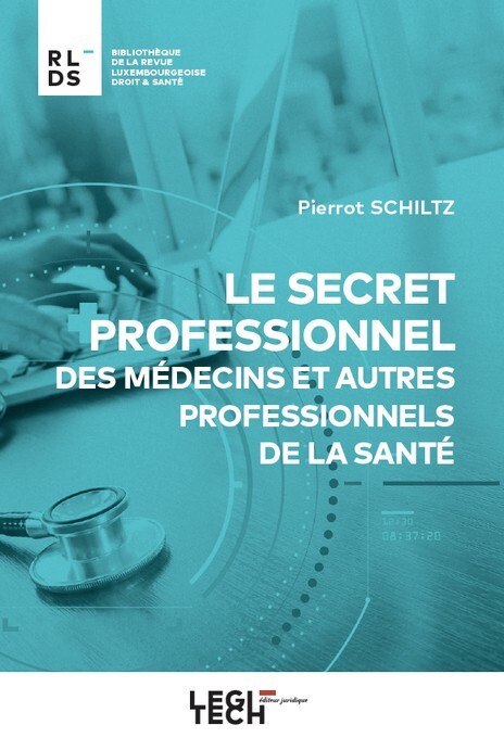 Kniha Le secret professionnel des médecins et autres professionnels de la santé Schiltz