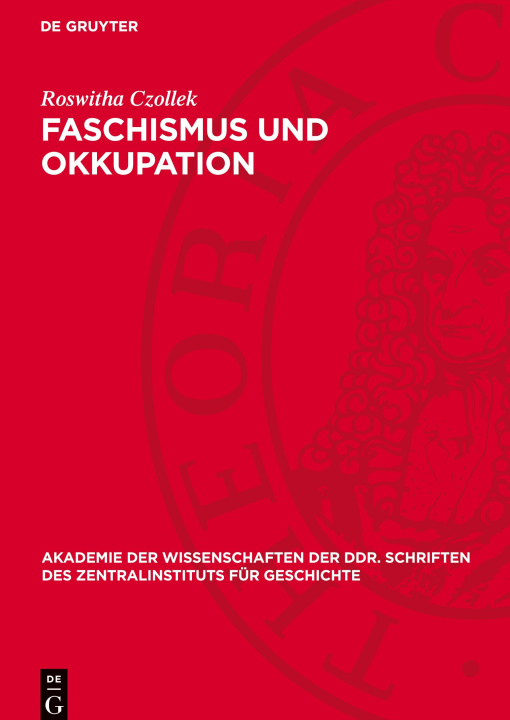 Knjiga Faschismus und Okkupation Roswitha Czollek