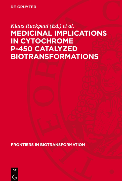 Livro Medicinal Implications in Cytochrome P-450 Catalyzed Biotransformations Klaus Ruckpaul