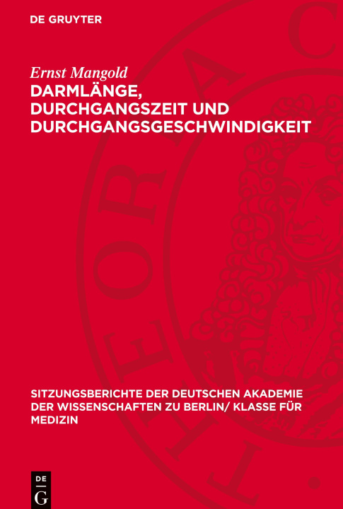 Libro Darmlänge, Durchgangszeit und Durchgangsgeschwindigkeit Ernst Mangold