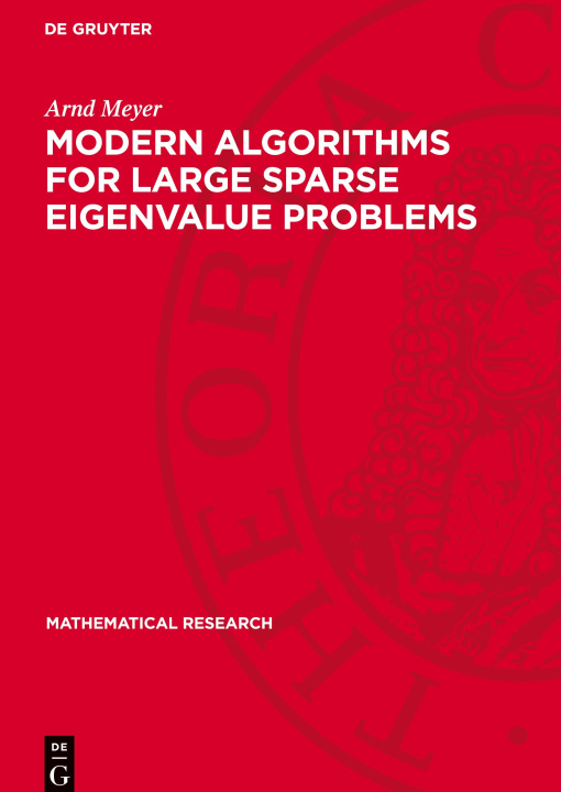 Knjiga Modern Algorithms for Large Sparse Eigenvalue Problems Arnd Meyer