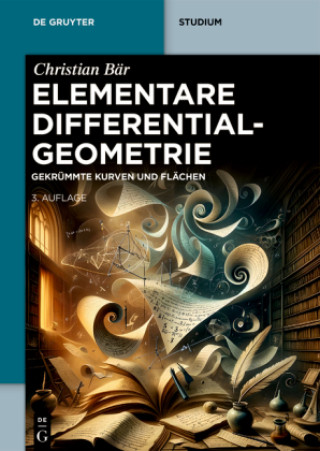 Kniha Elementare Differentialgeometrie Christian Bär
