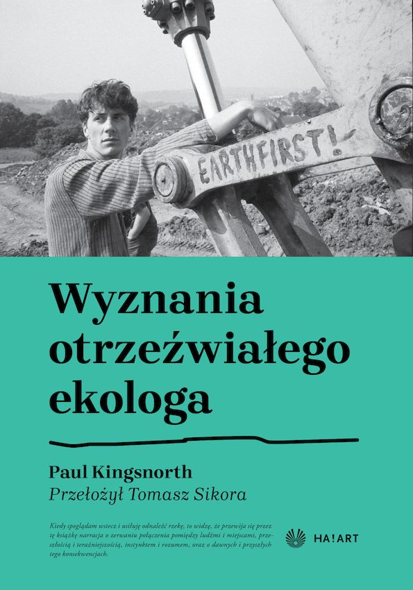 Книга Wyznania otrzeźwiałego ekologa Paul Kingsnorth