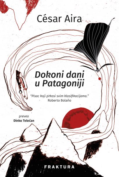 Kniha Dokoni dani u Patagoniji Cesar Aira