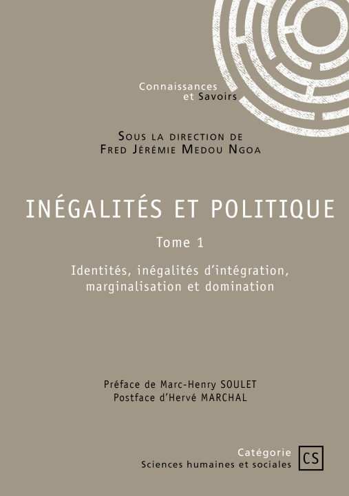 Kniha Inégalités et politique - tome 1 Medou Ngoa