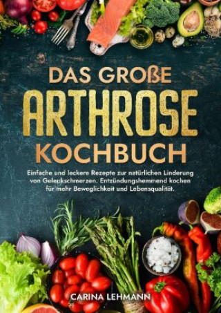 Livro Das große Arthrose Kochbuch Carina Lehmann