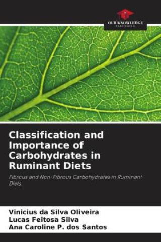 Książka Classification and Importance of Carbohydrates in Ruminant Diets Vinicius da Silva Oliveira