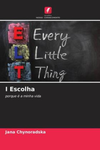 Knjiga I Escolha Jana Chynoradska