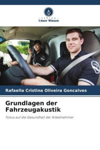 Kniha Grundlagen der Fahrzeugakustik Rafaella Cristina Oliveira Gon_alves