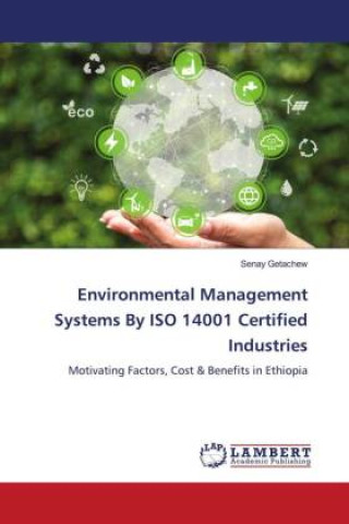 Libro Environmental Management Systems By ISO 14001 Certified Industries Senay Getachew