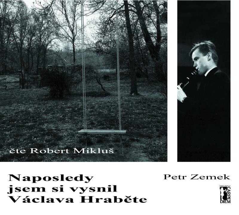 Kniha Naposledy jsem si vysnil Václava Hraběte - CDmp3 (Čte Robert Mikluš) Petr Zemek