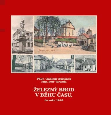 Kniha Železný Brod v běhu času, do roku 1948 Petr Taranda