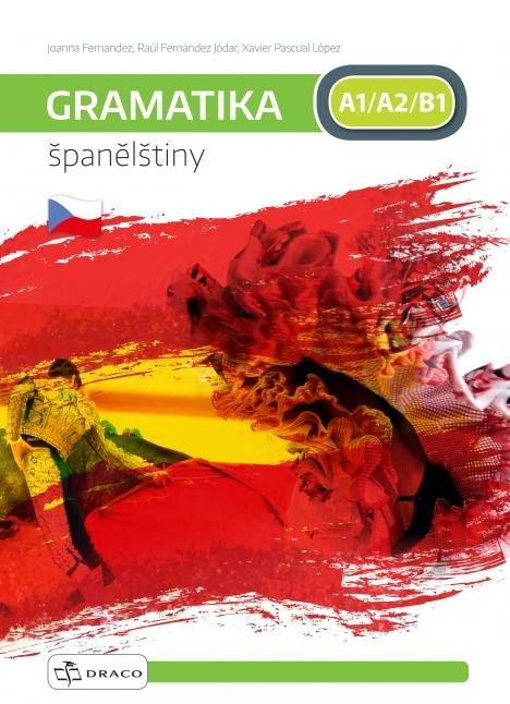 Kniha Gramatika španělštiny A1/A2/B1 Joanna Fernandez