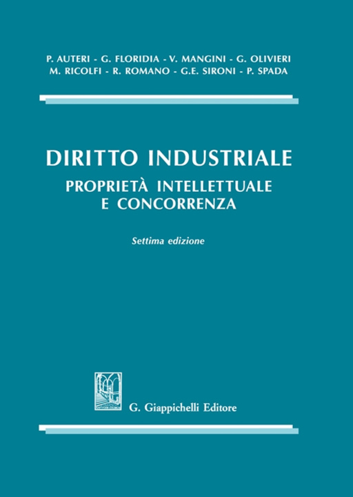 Könyv Diritto industriale. Proprietà intellettuale e concorrenza 