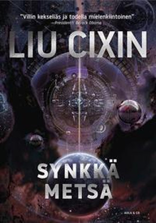 Kniha Synkkä metsä Liu Cixin