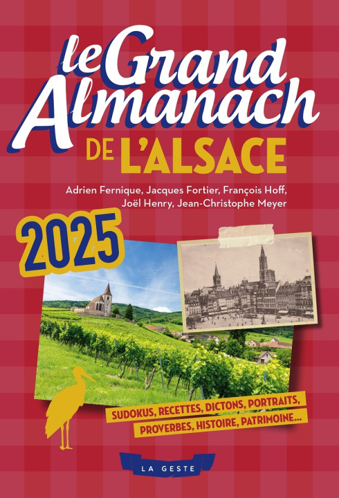 Kalendář/Diář GRAND ALMANACH DE L'ALSACE 2025 (GESTE) 