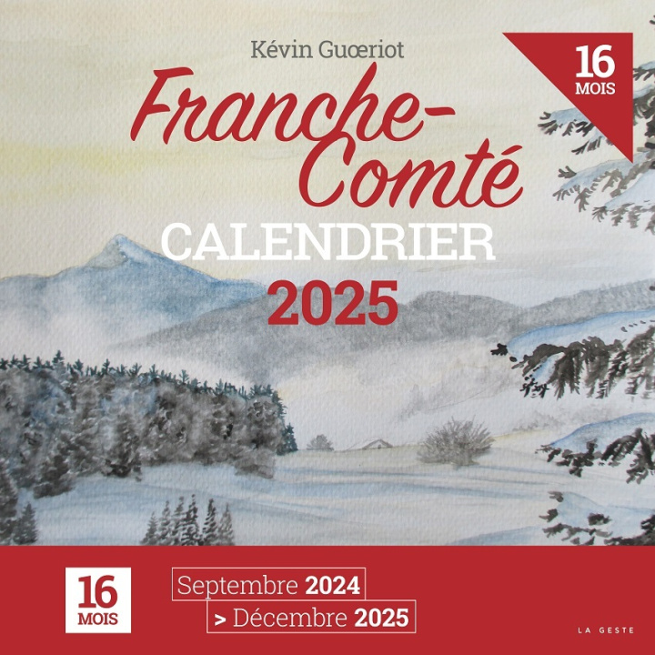 Kalendář/Diář CALENDRIER 2025 FRANCHE-COMTE (GESTE) 