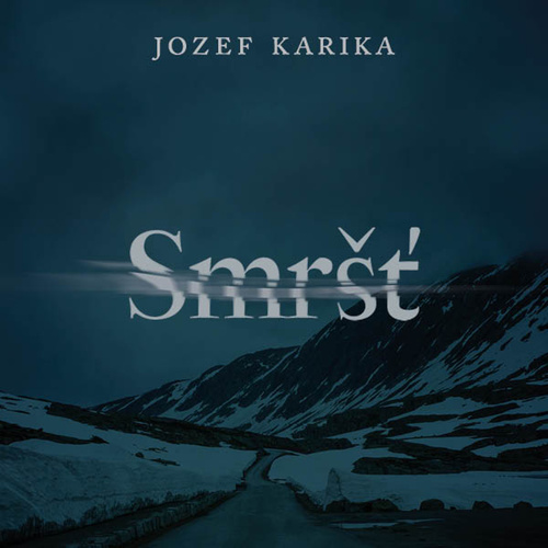 Audio Smršť Jozef Karika