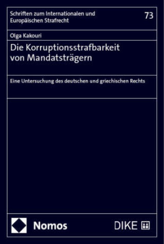 Kniha Die Korruptionsstrafbarkeit von Mandatsträgern Olga Kakouri