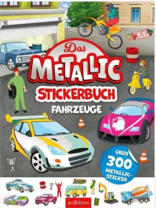 Könyv Das Metallic-Stickerbuch - Fahrzeuge Sebastian Coenen