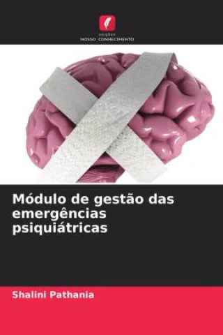 Book Módulo de gestão das emergências psiquiátricas Shalini Pathania