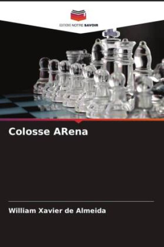 Boek Colosse ARena William Xavier de Almeida