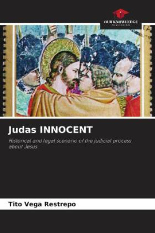 Libro Judas INNOCENT Tito Vega Restrepo