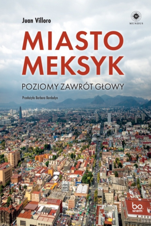 Könyv Miasto Meksyk Poziomy zawrót głowy Villoro Juan