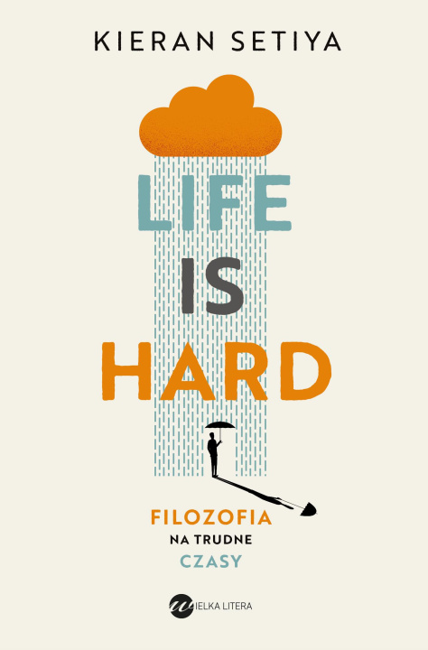 Buch Life is Hard Setiya Kieran
