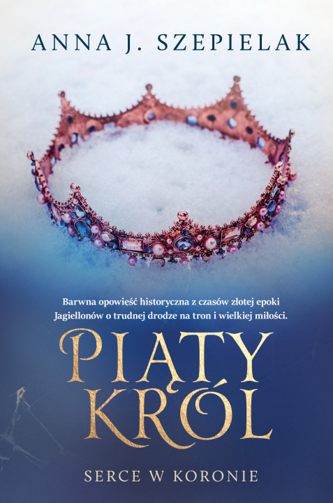 Buch Piąty król Szepielak Anna J.