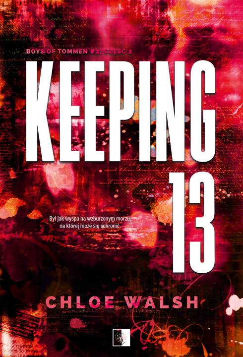 Kniha Keeping 13 Część druga Chloe Walsh