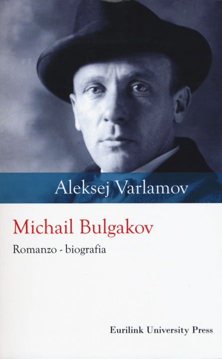Könyv Michail Bulgakov Aleksej Varlamov