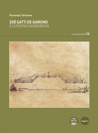 Könyv Zoé Gatti de Gamond e l'utopia fourierista Fiorenza Taricone