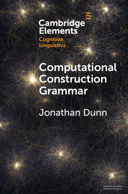 Book Computational Construction Grammar Jonathan Dunn