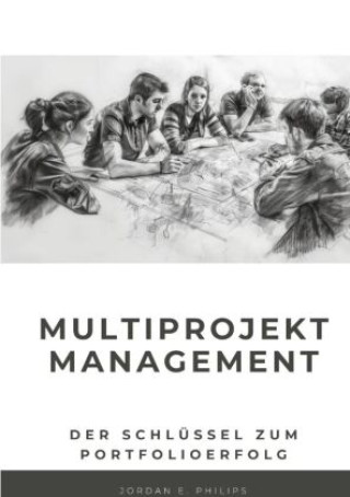 Knjiga Multiprojektmanagement Jordan E. Philips